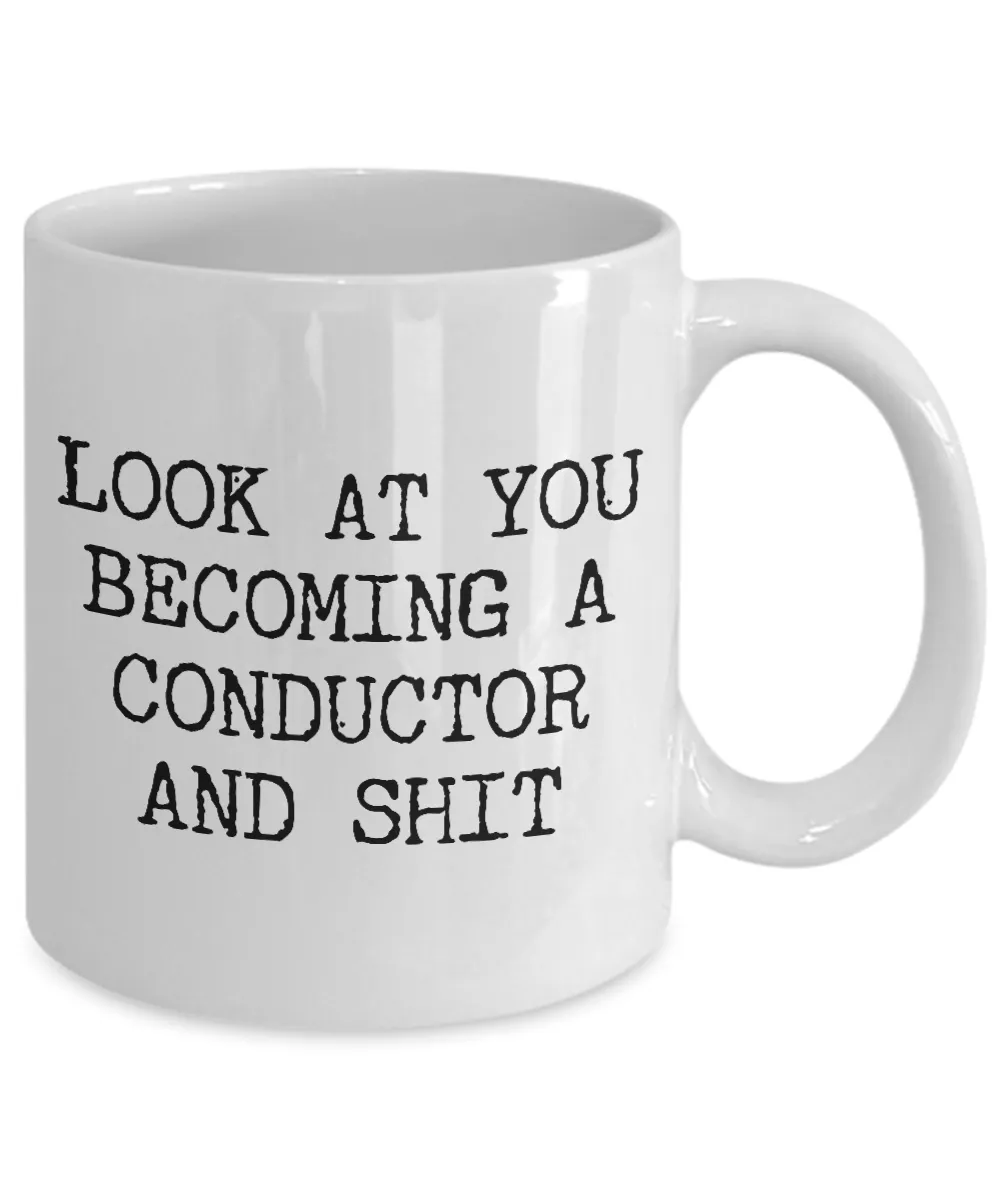 Becoming Conductor Mug Coffee Cup Funny Gift