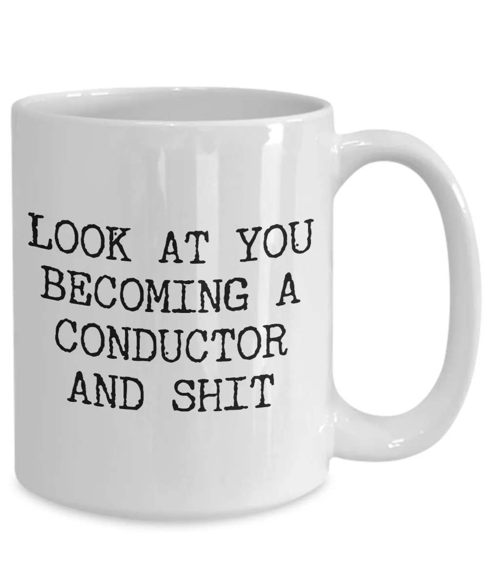 Becoming Conductor Mug Coffee Cup Funny Gift