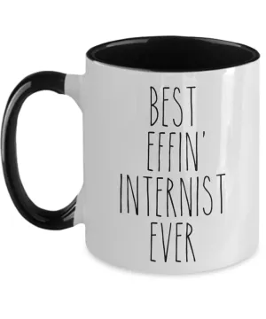 Gift For Internist Best Effin' Internist Ever Mug Two-Tone Coffee Cup Funny Coworker Gifts