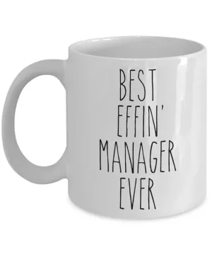 Gift For Manager Best Effin' Manager Ever Mug Coffee Cup Funny Coworker Gifts