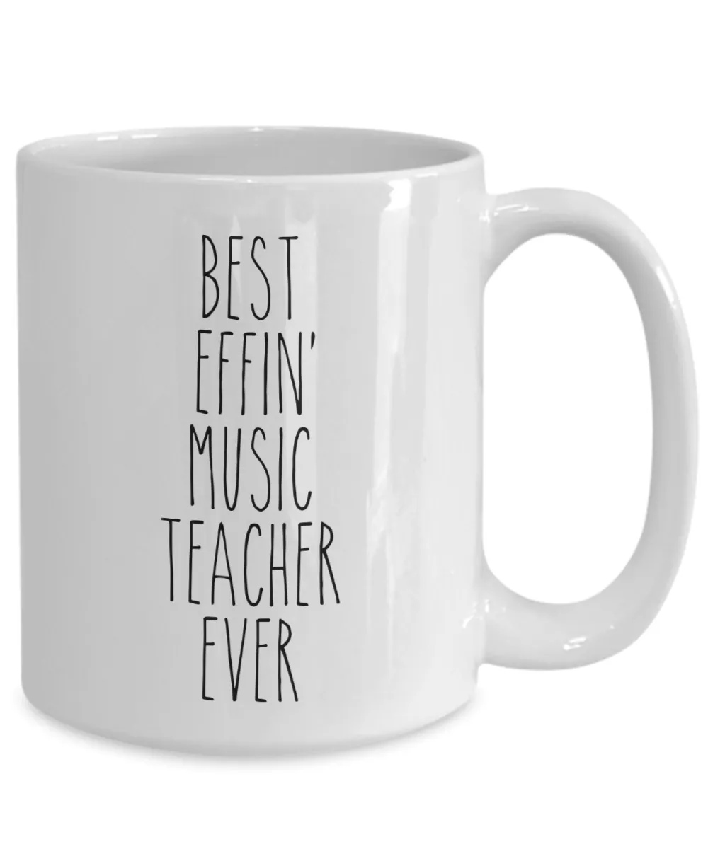 Gift For Music Teacher Best Effin' Music Teacher Ever Mug Coffee Cup Funny Coworker Gifts