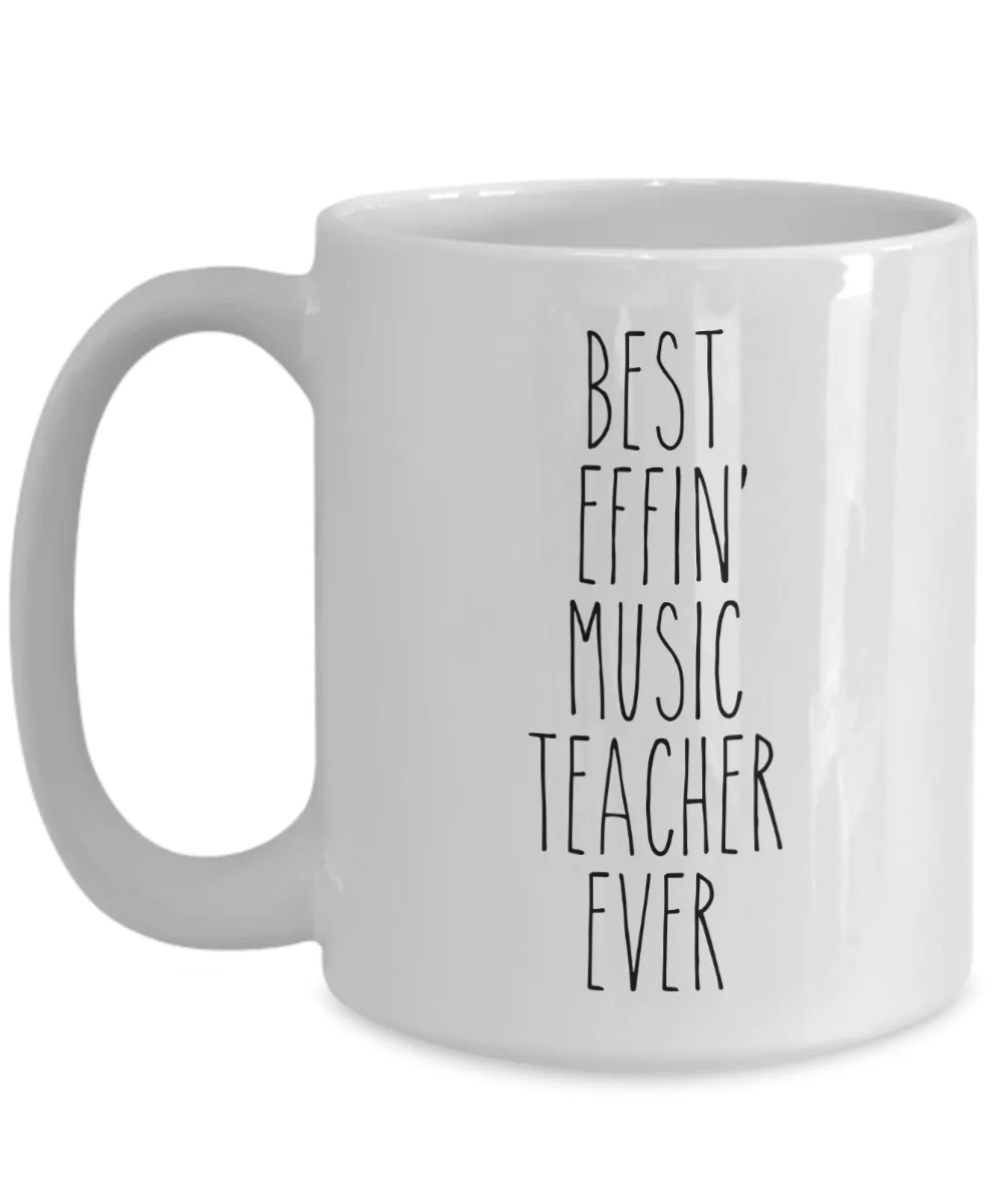 Gift For Music Teacher Best Effin' Music Teacher Ever Mug Coffee Cup Funny Coworker Gifts