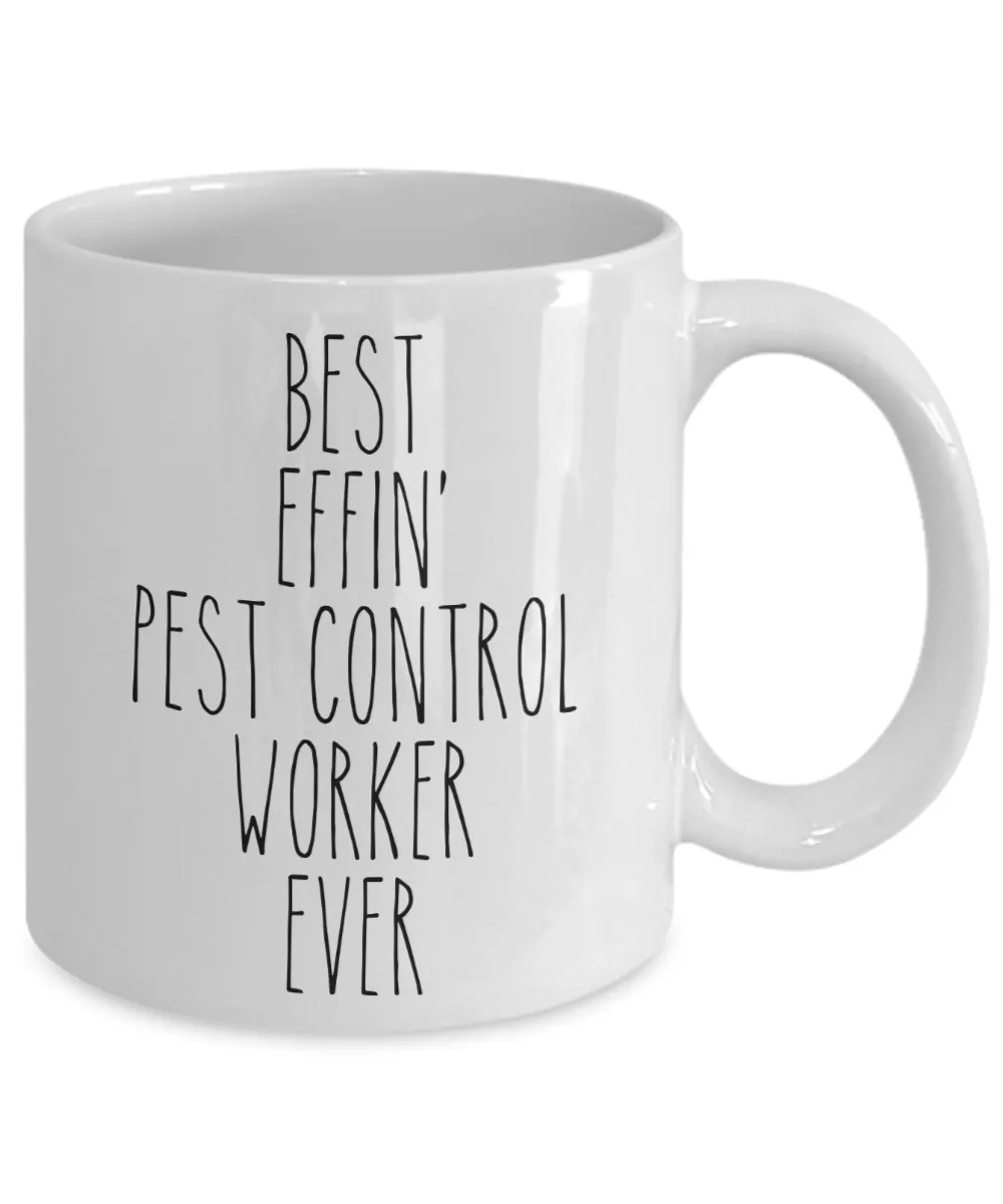 Gift For Pest Control Worker Best Effin' Pest Control Worker Ever Mug Coffee Cup Funny Coworker Gifts