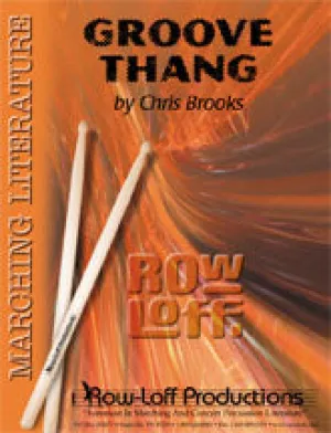 Groove Thang -- Marching -- Easy/Grade II