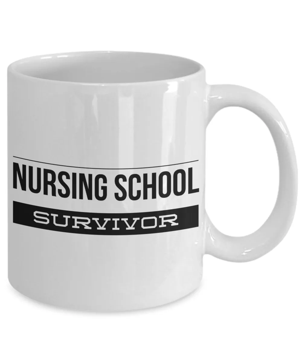 Nurse Graduation Coffee Mug - Nursing School Survivor Ceramic Coffee Cup