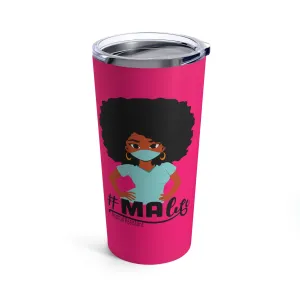 "MA Life" Tumbler