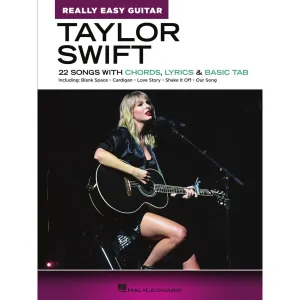 Really Easy Guitar - Taylor Swift (22 Songs)