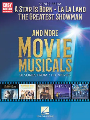 Songs from A Star Is Born, The Greatest Showman, La La Land, and More Movie Musicals (Easy Guitar with Notes & Tab)