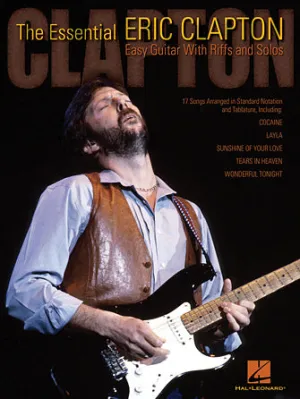 The Essential Eric Clapton (Easy Guitar with Notes & Tab)