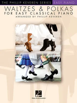 Waltzes & Polkas for Easy Classical Piano (Easy Piano)