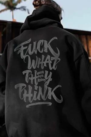 WHAT THEY THINK Casual Hoodie