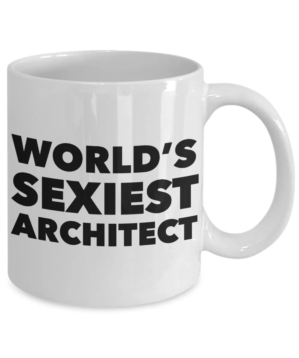 World's Sexiest Architect Mug Ceramic Coffee Cup Gifts for Architects