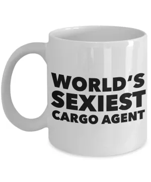 World's Sexiest Cargo Agent Mug Gift Ceramic Coffee Cup