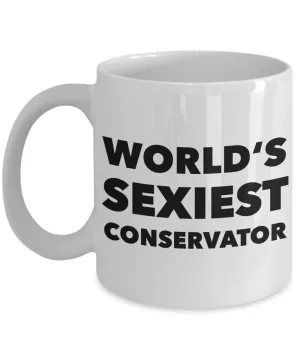 World's Sexiest Conservator Mug Gift Ceramic Coffee Cup