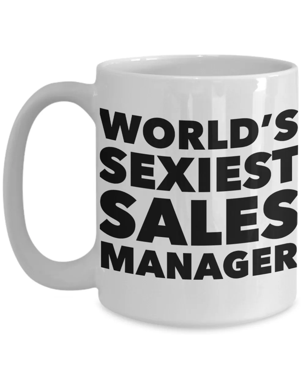 World's Sexiest Sales Manager Mug Sexy Gift Ceramic Coffee Cup
